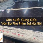 Ván Ép Phủ Phim Tại Hà Nội